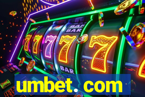 umbet. com